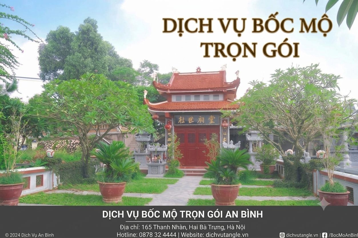Dịch Vụ Bốc Mộ Trọn Gói